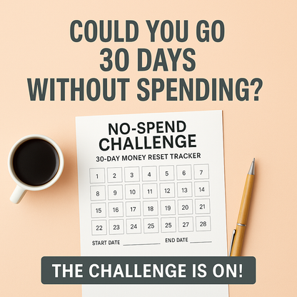 No-Spend Challenge Printable – 30-Day Money Reset Tracker